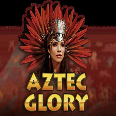 Aztec Glory